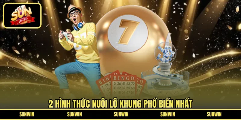 2 hình thức nuôi lô khung phổ biến nhất