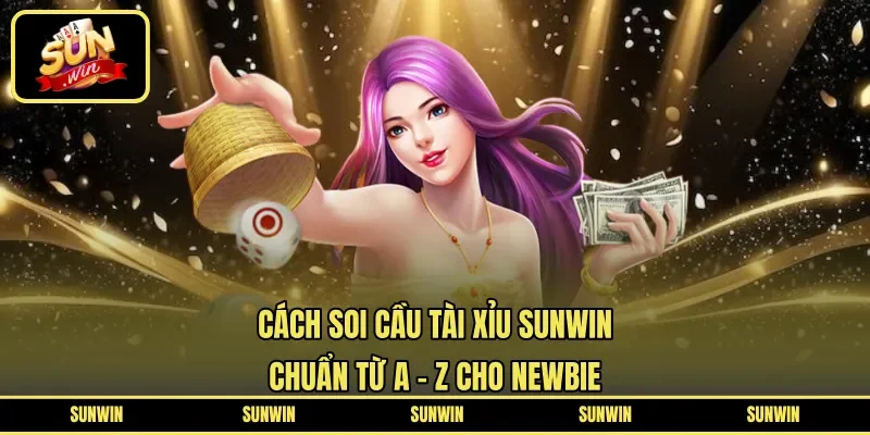 cách soi cầu tài xỉu Sunwin