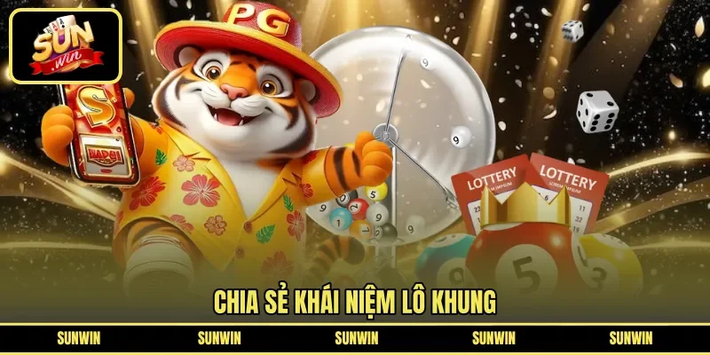 Chia sẻ khái niệm lô khung