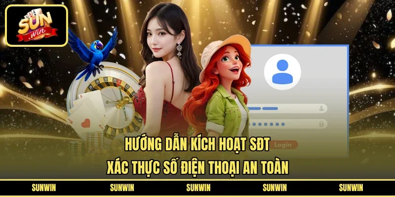 Hướng dẫn kích hoạt SĐT