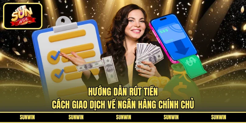 Hướng dẫn rút tiền