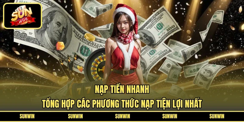 Nạp tiền nhanh