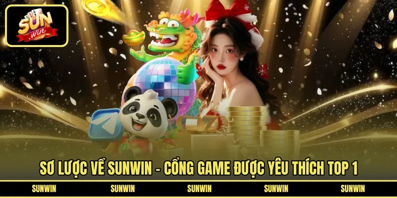 Tổng quan về cổng game Sunwin hàng đầu châu Á